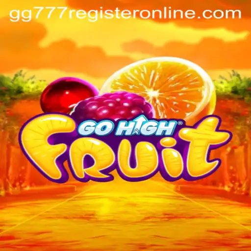 Exploring the Excitement of GoHighFruit: A Comprehensive Guide to Gameplay and Registration