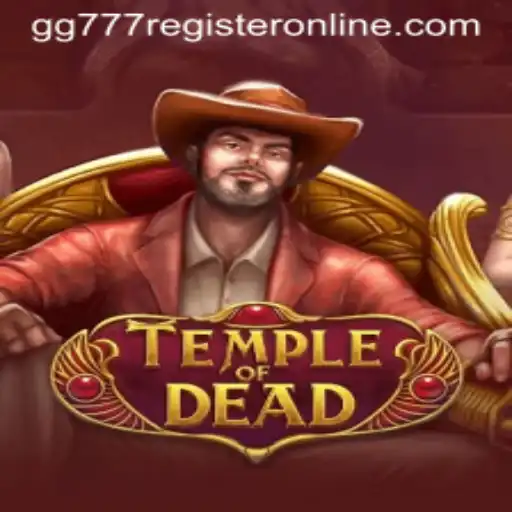 Temple of Dead: A Thrilling Adventure Awaits with gg777 Register Online
